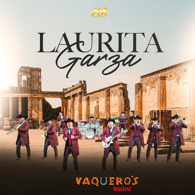 Laurita Garza/Vaquero's Musical
