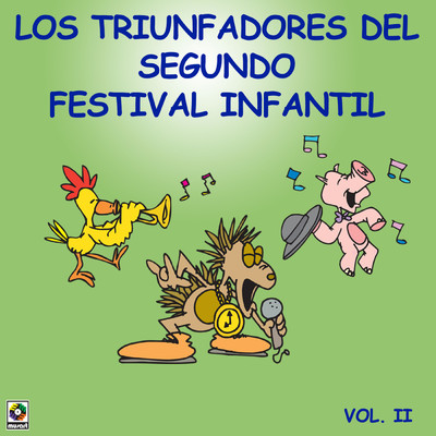Los Triunfadores Del Segundo Festival Infantil, Vol. 2/Various Artists
