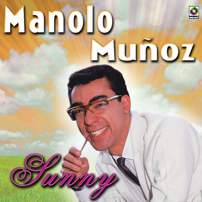 アルバム/Sunny/Manolo Munoz