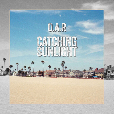 シングル/Catching Sunlight/O.A.R.