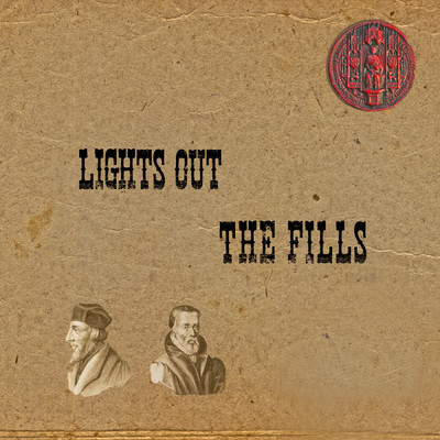 シングル/Lights Out/The Fills
