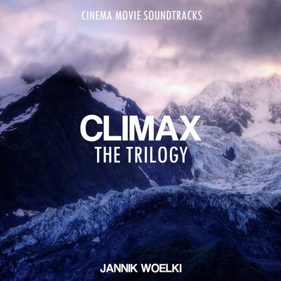 Climax - The Trilogy/Jannik Woelki