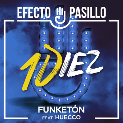 Funketon (feat. Huecco)/Efecto Pasillo