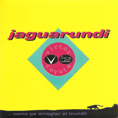 アルバム/Jaguarundi/Victor Coyote