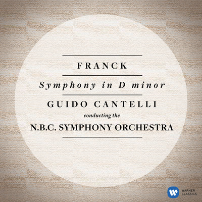 アルバム/Franck: Symphony in D Minor, FWV 48/Guido Cantelli