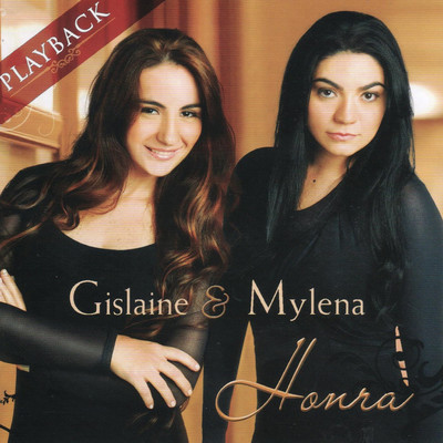 Honra (Playback)/Gislaine e Mylena