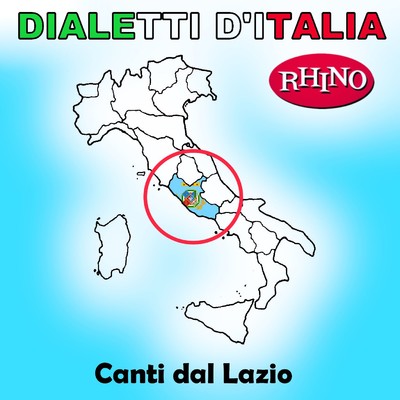 Dialetti d'Italia: Canti dal Lazio/Graziella Di Prospero