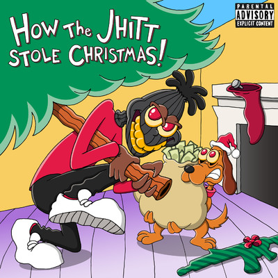 アルバム/How The Jhitt Stole Christmas！/WestsideJhitt