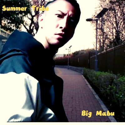 アルバム/Summer Tribe/Big Mabu