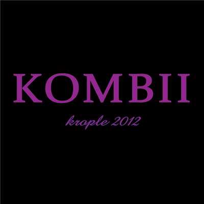 シングル/Krople 2012/Kombii