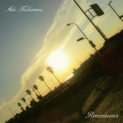 アルバム/Reminiscence/Ado Nakamura