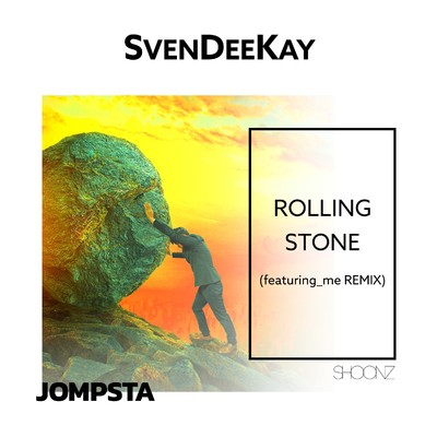 Rolling Stone (featuring_me Remix)/SvenDeeKay
