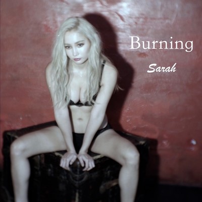 シングル/Burning/Sarah