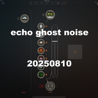 シングル/20250810/echo ghost noise