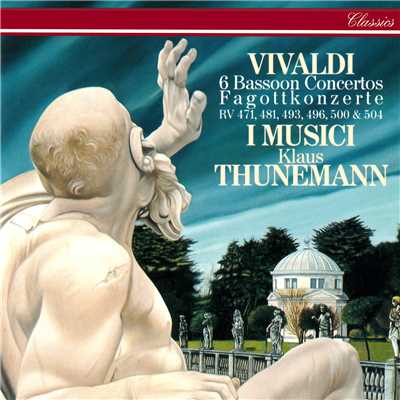 シングル/Vivaldi: Bassoon Concerto in G minor, RV 496 - 3. (Allegro)/クラウス・トゥーネマン／イ・ムジチ合奏団