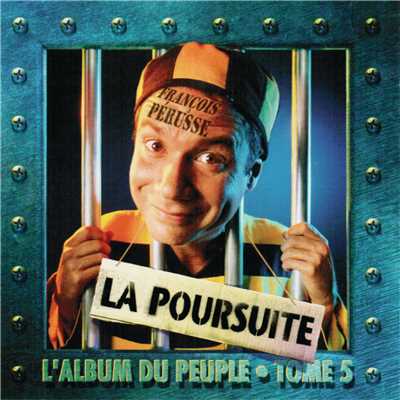 アルバム/L'Album du peuple - Tome 5 - La poursuite/Francois Perusse