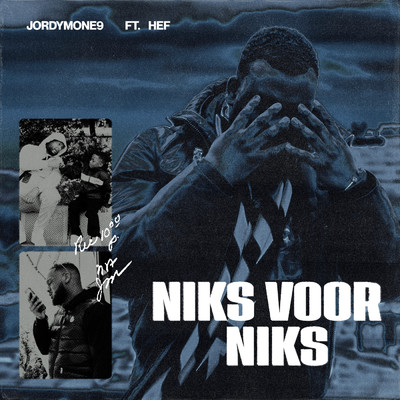 アルバム/Niks Voor Niks (featuring Hef)/Jordymone9