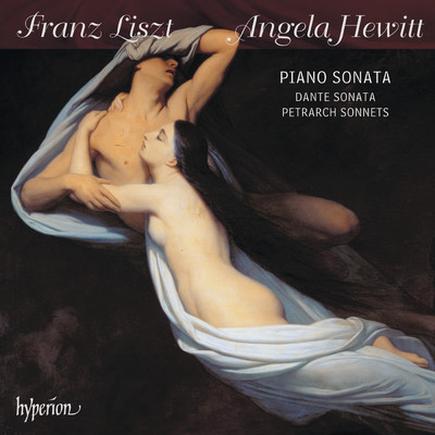 アルバム/Liszt: Piano Sonata; Dante Sonata; Petrarch Sonnets/Angela Hewitt