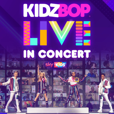 KIDZ BOP Live In Concert/キッズ・ボップ