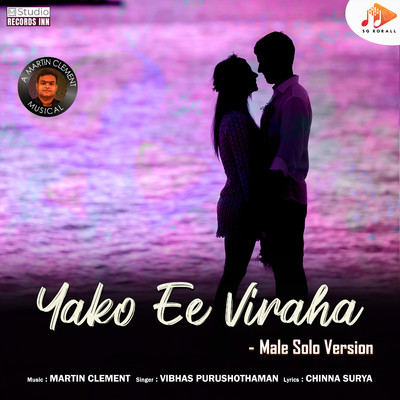 Yako Ee Viraha (Male Solo Version)/Martin Clement