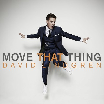 シングル/Move That Thing (Radio Edit)/David Lindgren