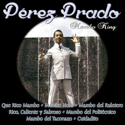 アルバム/The Mambo King/Perez Prado