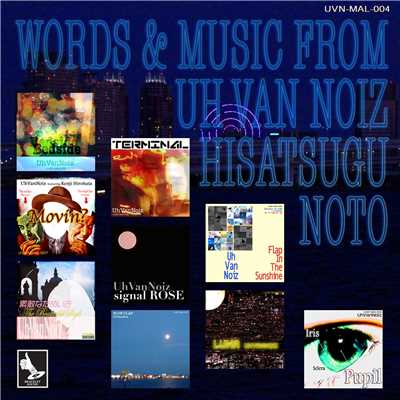 Words & Music From UhVanNoiz/野戸 久嗣