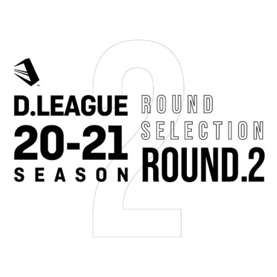 D.LEAGUE 20 -21 SEASON - ROUND SELECTION - ROUND.2/Various Artists