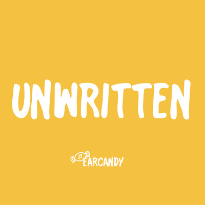 Unwritten/EARCANDY