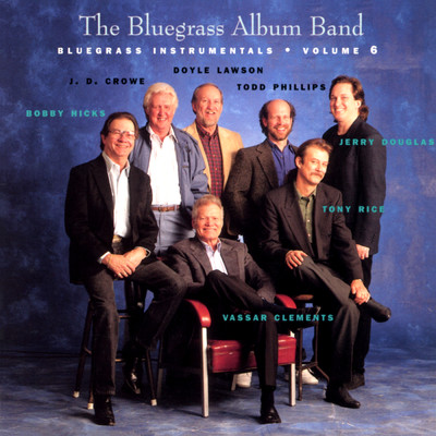 アルバム/The Bluegrass Album, Vol. 6: Bluegrass Instrumentals/The Bluegrass Album Band