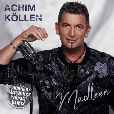 Madleen (Huma DJ Mix)/Achim Kollen