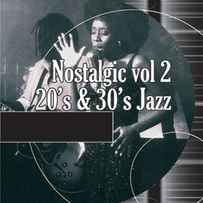 アルバム/Nostalgic, Vol. 2: 20s 30s Jazz/New York Jazz Ensemble