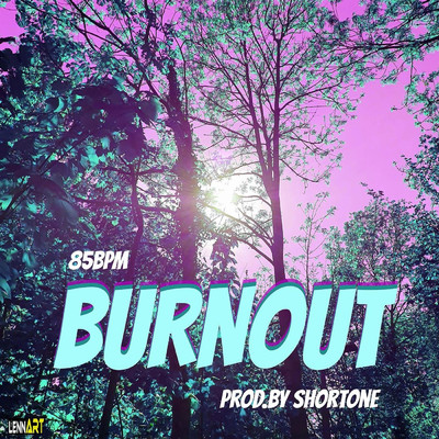 シングル/Burnout (85bpm)/erkrathbeats