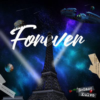 シングル/Forever (feat. KULVO)/Sedaze