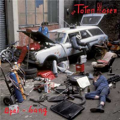 Opel-Gang (Deluxe-Edition mit Bonus-Tracks)/Die Toten Hosen