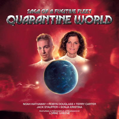 Quarantine World/Saga Of A Fugitive Fleet