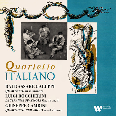 Galuppi, Boccherini & Cambini: Quartetti per archi/Quartetto Italiano