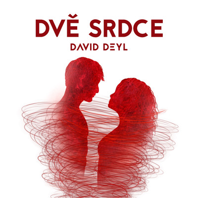 シングル/Dve srdce/David Deyl