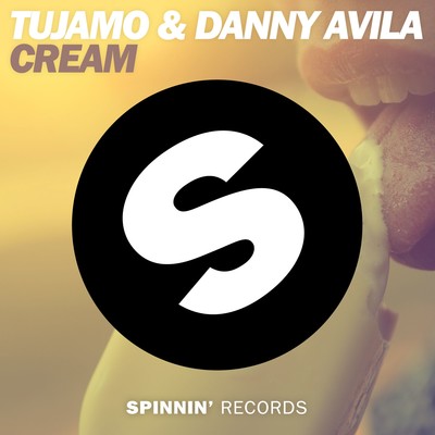 Cream/Tujamo／Danny Avila