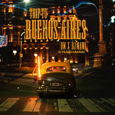 Trip To Buenos Aires/DW