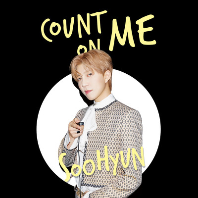 COUNT ON ME/SOOHYUN