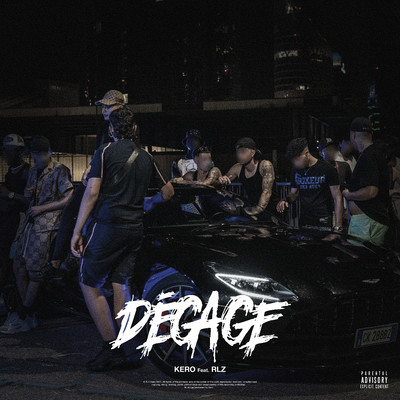Degage (feat. RLZ)/Kero