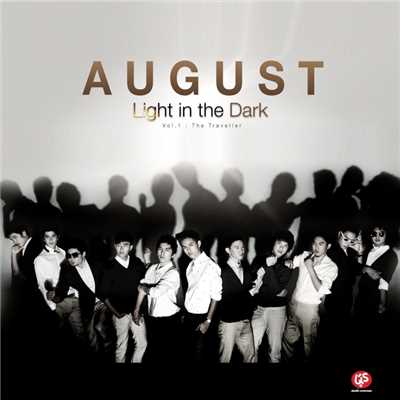 Light in the Dark, Vol. 1: The Traveller/August Band