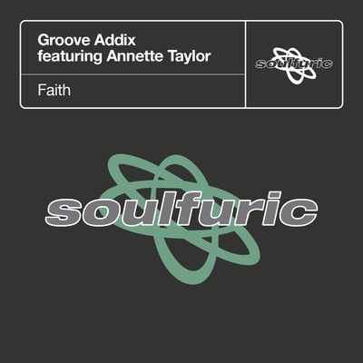 Faith (feat. Annette Taylor) [Dominic Martin & Spin Science Tronicsole Dub]/Groove Addix