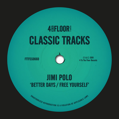 Better Days ／ Free Yourself/Jimi Polo