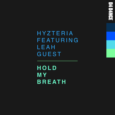Hold My Breath (feat. Leah Guest)/Hyzteria