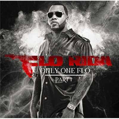 オン・アンド・オン(feat.ケヴィン・ルドルフ)/Flo Rida