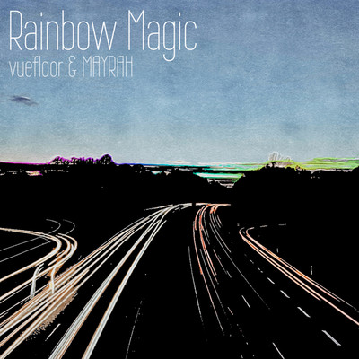 シングル/Rainbow Magic/vuefloor & MAYRAH