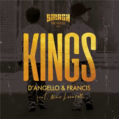 D'Angello & Francis featuring Nino Lucarelli