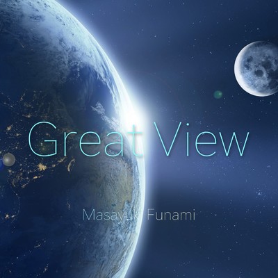 アルバム/Great View/Masayuki Funami